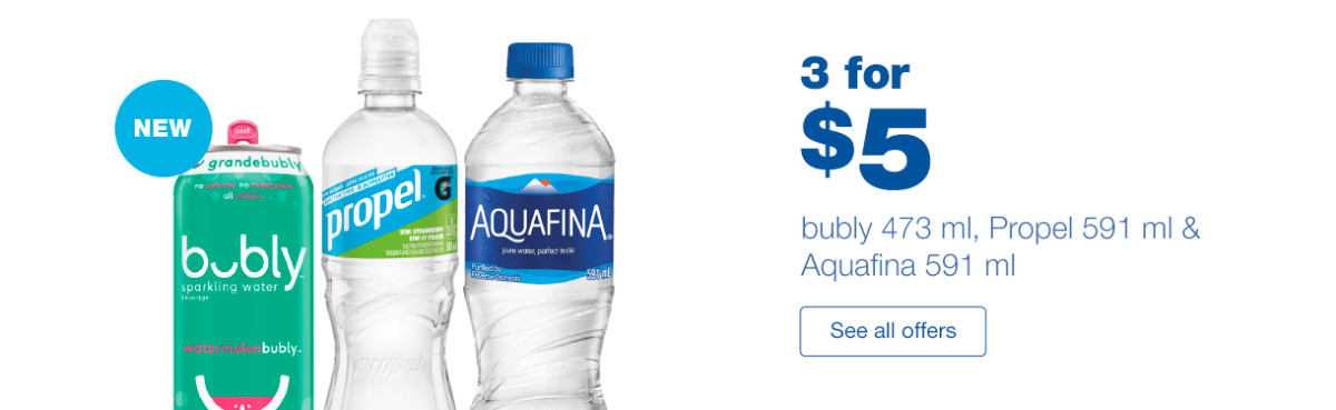 bubly,Aquafina, Propel 3/$5